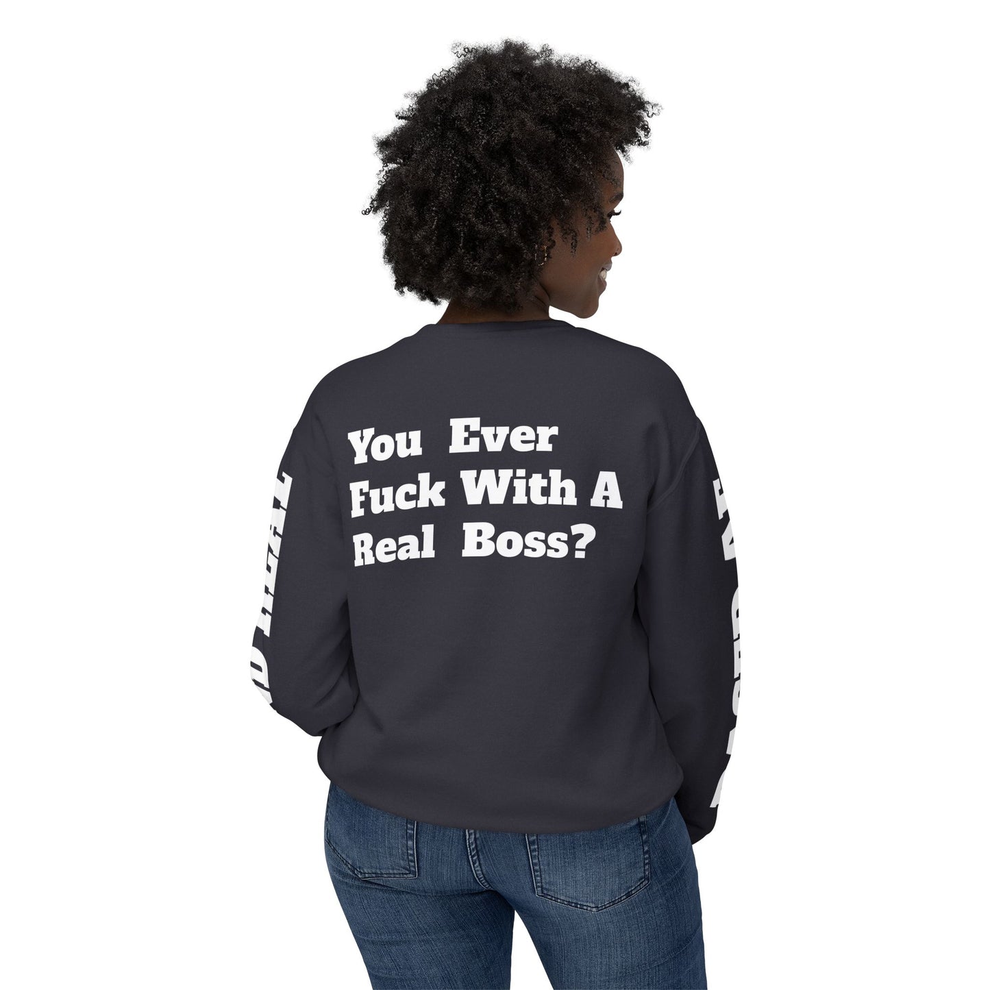 Based AF No Condom Forever Unisex Sweatshirt