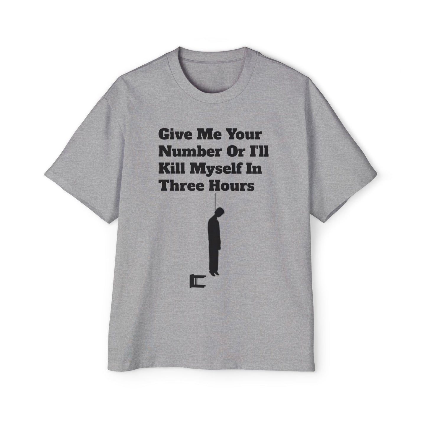 Based AF "Give Me Your Number Or Else..." -Oversized Tee