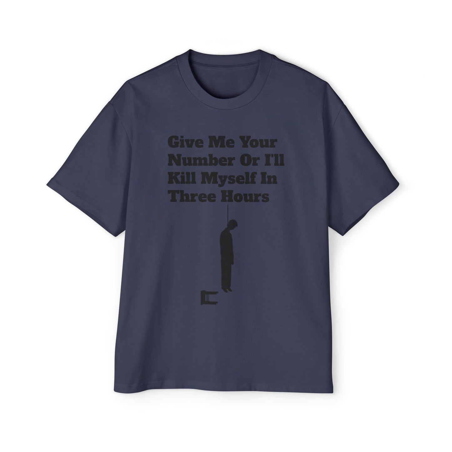 Based AF "Give Me Your Number Or Else..." -Oversized Tee